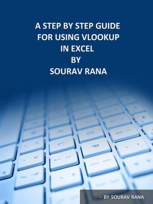 cover image of A Step by Step Guide For Using Vlookup In Excel